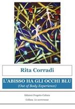 L' abisso ha gli occhi blu (out of body experience)