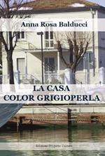 La casa color grigioperla