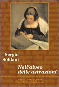 Nell'alveo delle astrazioni - Sergio Soldani - copertina