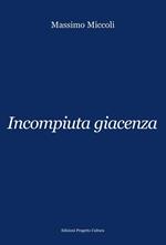 Incompiuta giacenza