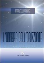 L' ombra dell'orizzonte