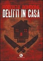 Delitti in casa