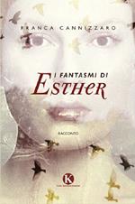 I fantasmi di Esther