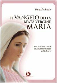 Il Vangelo della Beata Vergine Maria - Pasquale Amato - copertina