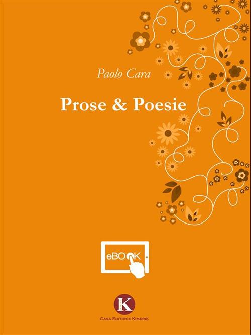 Prose e poesie - Paolo Cara - ebook