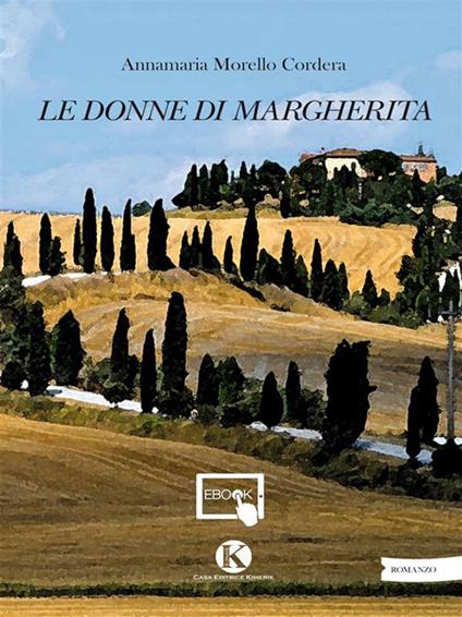 Le donne di Margherita - Annamaria Morello Cordera - ebook