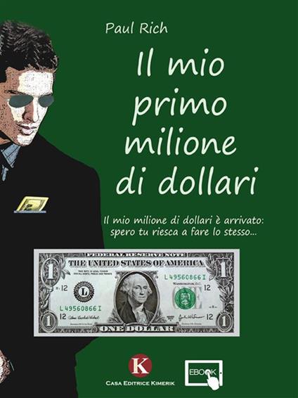 Il mio primo milione di dollari - Paul Rich - ebook