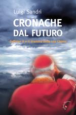 Cronache dal futuro. Zeffirino II e il dramma della sua chiesa