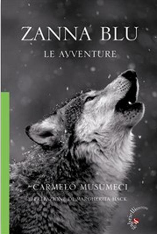 Zanna Blu. Le avventure - Carmelo Musumeci - copertina