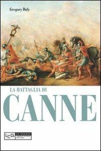 La battaglia di Canne - Gregory Daly - copertina