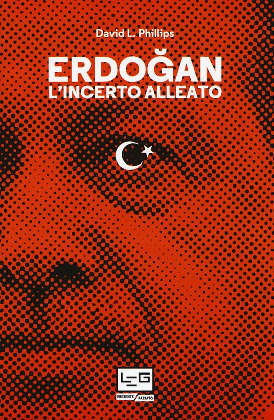 Erdogan. L'incerto alleato - David L. Phillips - copertina