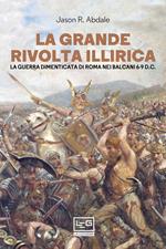 La grande rivolta dell'Illiria