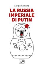 La Russia imperiale di Putin