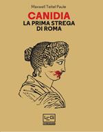 Canidia. La prima strega di Roma