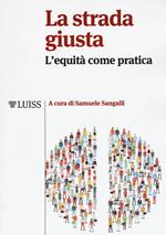 La strada giusta. L'equità come pratica