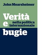 Verità e bugie nella politica internazionale