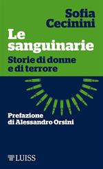 Le sanguinarie. Storie di donne e di terrore