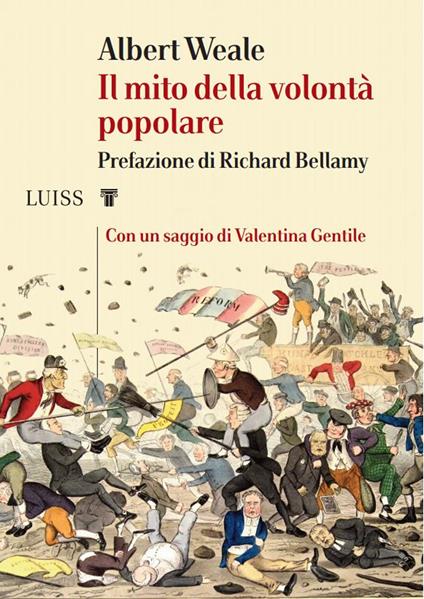 Il mito della volontà popolare - Albert Weale - copertina