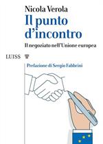 Il punto d'incontro. Il negoziato nell'Unione Europea