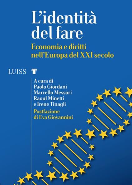 L' identità del fare. Economia e diritti nell'Europa del XXI secolo - copertina