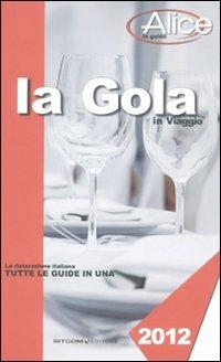 La gola in viaggio 2012 - copertina