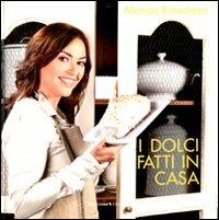 I dolci fatti in casa - Monica Bianchessi - copertina