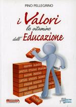 I valori: le vitamine dell'educazione