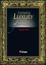 Everlasting luxury. The future of inaccessibility