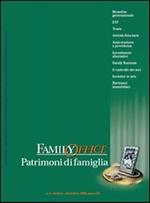 Family office (2006). Vol. 4: Il passaggio generazionale fra continuità e cambiamento.