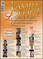 Family office (2011). Vol. 2: Speciale risparmio gestito.