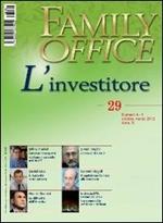 Family office (2012). Vol. 1: L'investitore.