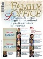 Family office (2010). Vol. 4: Speciale real estate. Arte e gioielli.