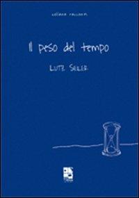 Il peso del tempo - Lutz Seiler - copertina