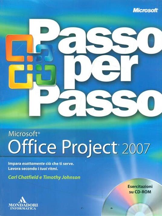 Microsoft Office Project 2007. Con CD-ROM - Carl Chatfield,Timothy D. Johnson - 6