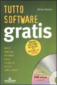 Tutto software gratis. Con CD-ROM - Silvia Ponzio - copertina