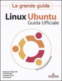 Linux Ubuntu. La grande guida. Con DVD-ROM - copertina