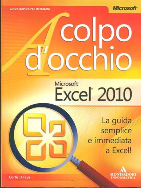 Microsoft Excel 2010 - Curtis Frye - 5