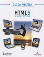 HTML 5. Guida pratica