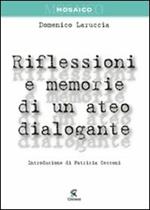 Riflessioni e memorie di un ateo dialogante