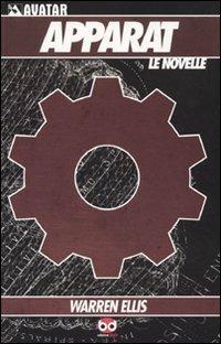 Apparat. Le novelle - Warren Ellis - copertina