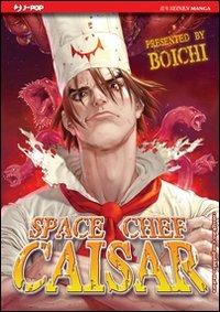 Space chef Caisar - Boichi - copertina