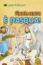 Finalmente è Pasqua!