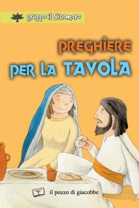 Preghiere per la tavola. Ediz. illustrata - Silvia Vecchini - copertina