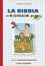 La Bibbia da colorare. Ediz. illustrata