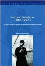 Antonio Palladino (1881-1926). Un prete «fuori sacrestia» in una diocesi del Mezzogiorno