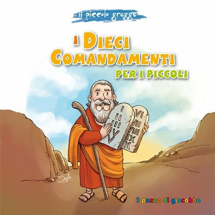 I Dieci comandamenti per i piccoli. Il piccolo gregge - Elena Pascoletti - copertina