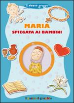 Maria spiegata ai bambini. Il piccolo gregge