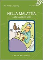 Nella malattia... alla scuola dei santi