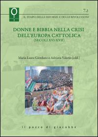 Donne e Bibbia nella crisi dell'Europa cattolica (secoli XVI-XVII) - copertina