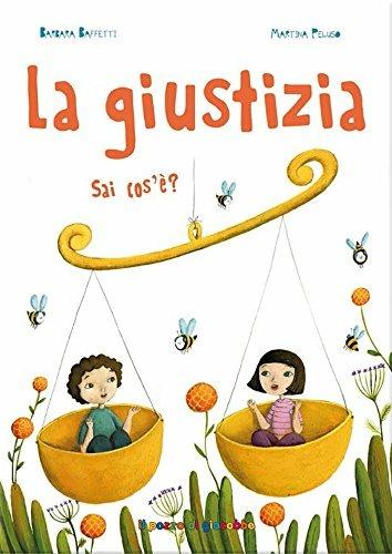 Giustizia sai cos'e'? - Barbara Baffetti - copertina